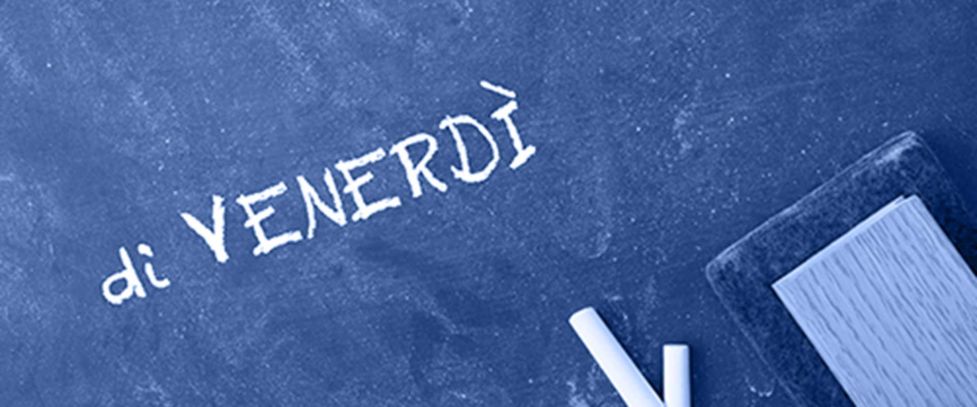 DI VENERDI' - 6^ annualità - modulo 3